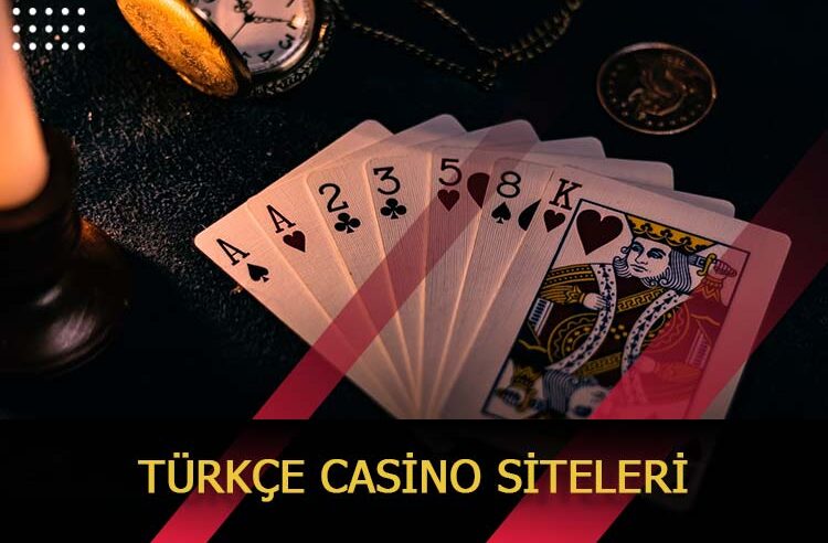 Türkçe Casino Siteleri