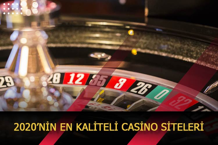 2020’nin En Kaliteli Casino Siteleri