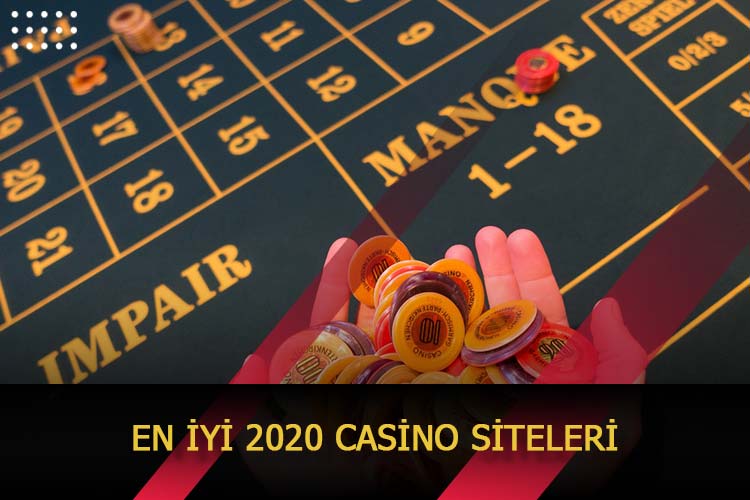 En İyi 2020 Casino Siteleri