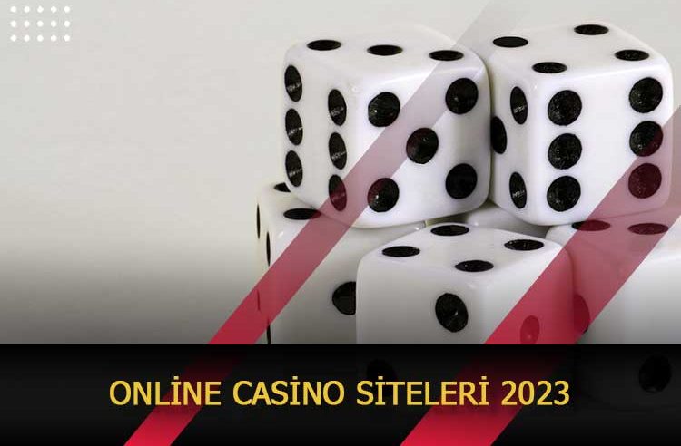 Online Casino Siteleri 2023