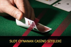 slot oynanan casino siteleri