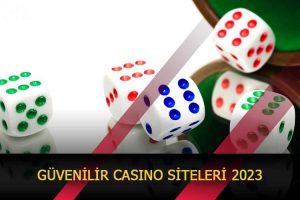 guvenilir casino siteleri 2023