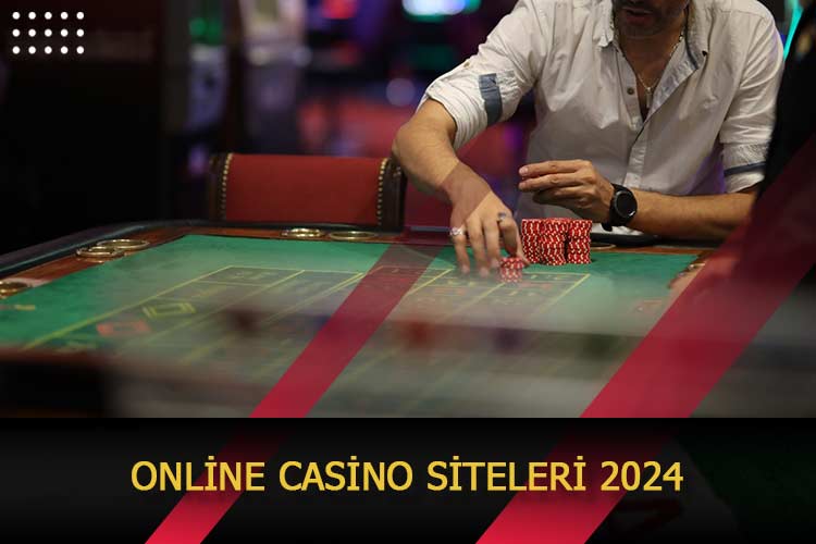 Online Casino Siteleri 2024