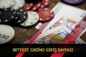 betfest casino giris sayfasi