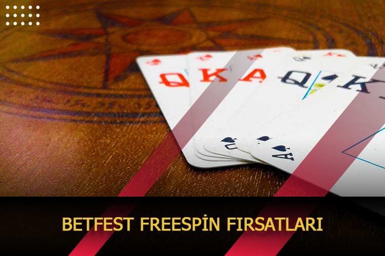 Betfest Freespin Fırsatları